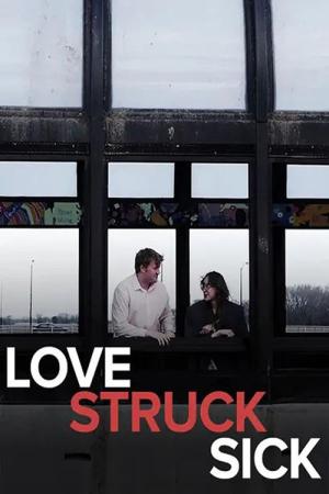 Love Struck Sick (2019)