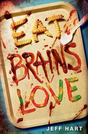 Eat Brains Love (2019)
