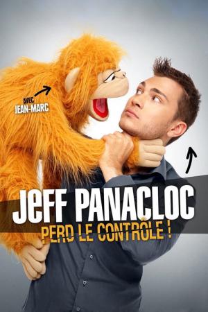 Jeff Panacloc perd le contrôle ! (2015)