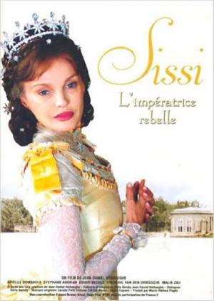 Sissi, l'impératrice rebelle (2004)