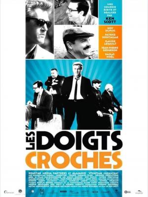 Les Doigts Croches (2009)