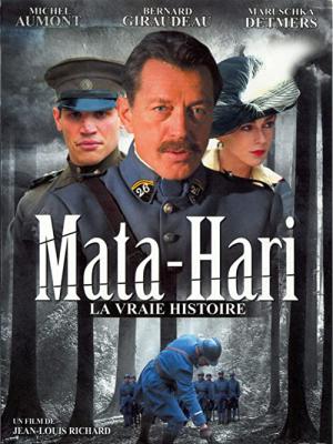 Mata-Hari: la vraie histoire (2003)