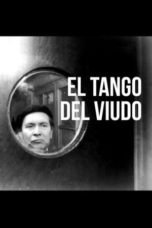 El Tango del Viudo y Su Espejo Deformante (2020)