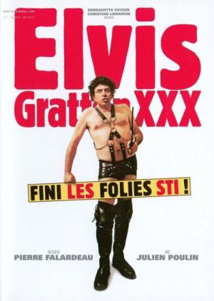 Elvis Gratton 3: Le retour d'Elvis Wong (2004)