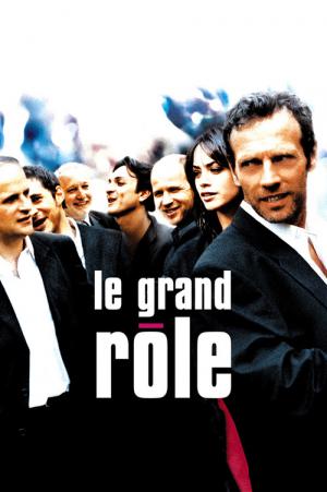 Le grand rôle (2004)