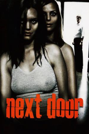 Next Door - Fantasmes sanglants (2005)