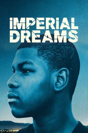 Imperial Dreams (2014)