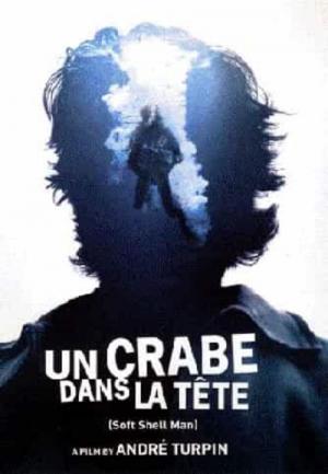 Un crabe dans la tête (2001)