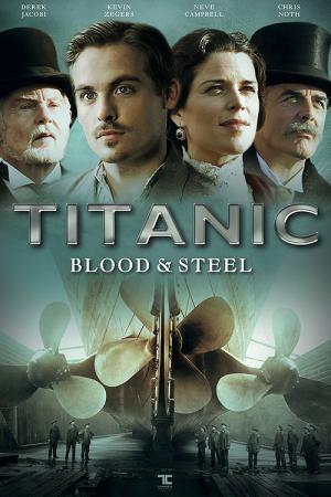 Titanic : De sang et d'acier (2012)