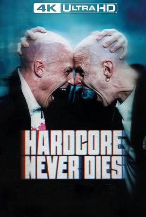 Hardcore Never Dies (2023)