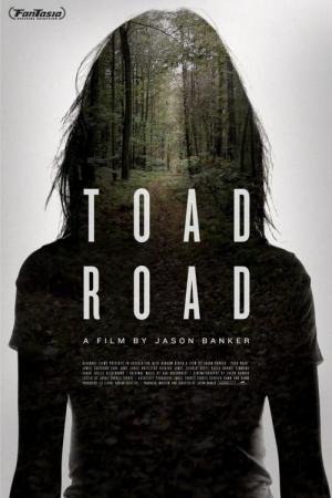 Toad Road (2012)