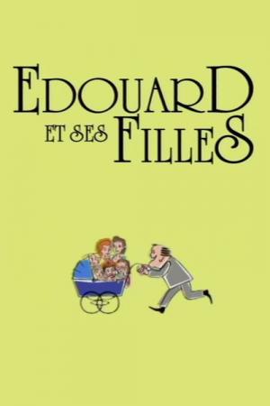 Edouard et ses filles (1990)