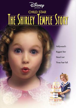 Shirley Temple : La Naissance d'une Star (2001)