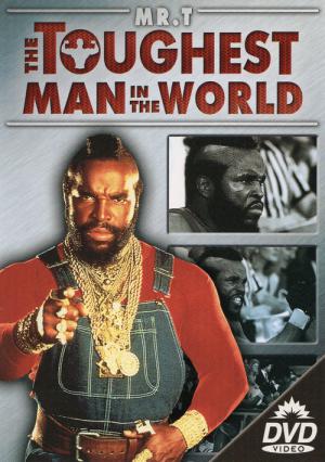 Mr T. L'homme le plus fort du monde (1984)