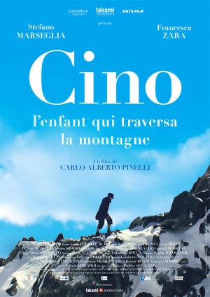 Cino, l’enfant qui traversa la montagne (2013)