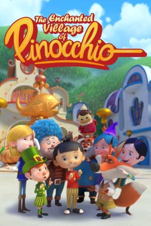 Le village enchanté de Pinocchio (2022)