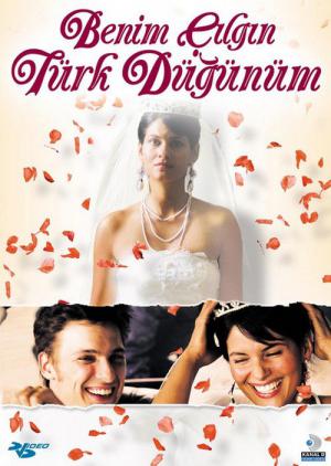 Mariage à la turque (2006)