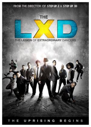 LXD : La légion des danseurs extraordinaires (2010)
