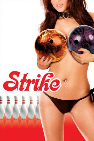 Strike : Balls of Glory (2007)