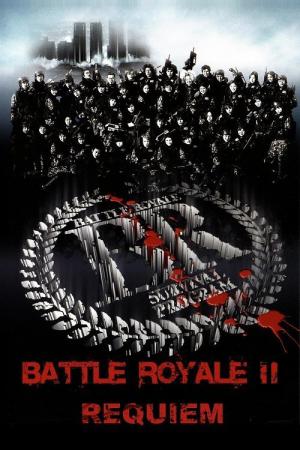 Battle Royale II : Requiem (2003)