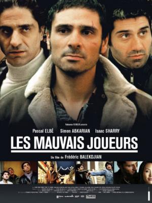 Les Mauvais joueurs (2005)