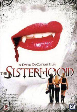 The Sisterhood - Les Filles du Diable (2004)
