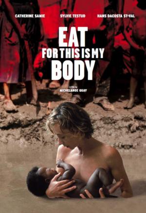 Mange, ceci est mon corps (2007)