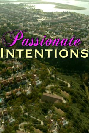 Passionate Intentions (2015)