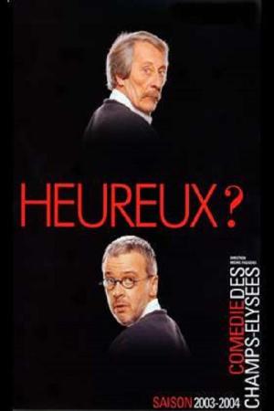 Heureux ? (2007)