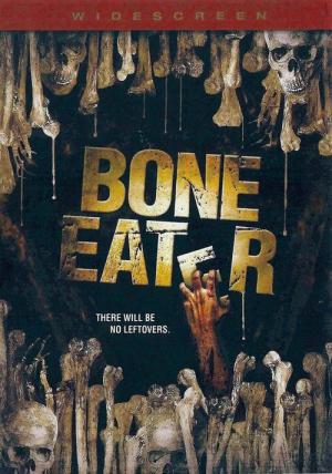 Bone Eater - L'Esprit Des Morts (2007)