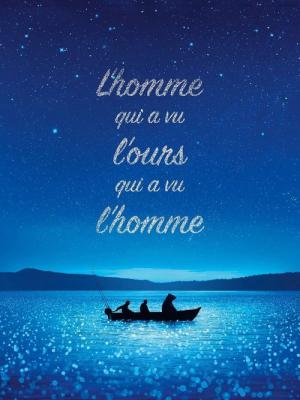 L’Homme qui a vu l’ours qui a vu l’homme (2025)