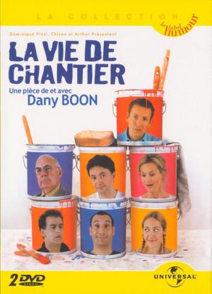 Dany Boon - La vie de chantier (2004)