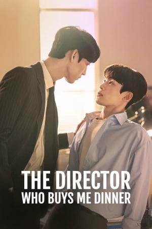 The Director Who Buys Me Dinner (2022)