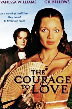 The Courage to Love (2000)