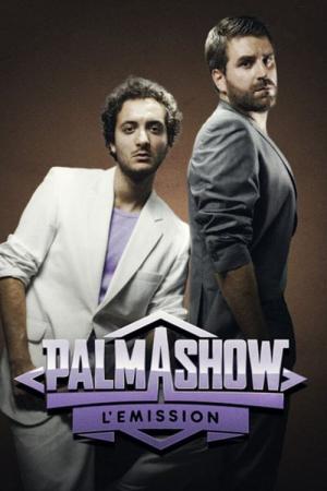 Palmashow - L'émission (2012)