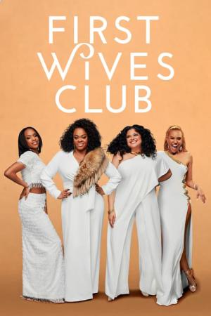 The First Wives Club (2019)