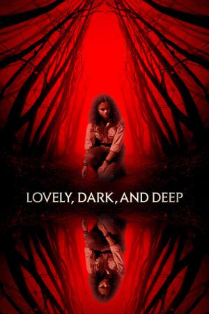 Lovely, Dark, and Deep (2023)