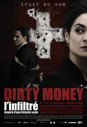 Dirty money : L'Infiltré (2008)
