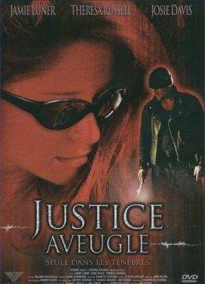 Justice Aveugle (2005)