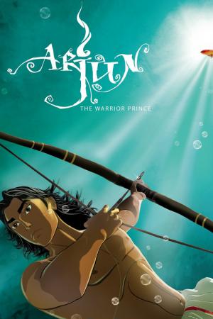 Arjun : Le prince guerrier (2012)