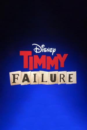 Timmy Failure : Des erreurs ont été commises (2020)