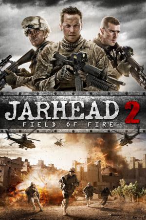 Jarhead 2 : Field of Fire (2014)