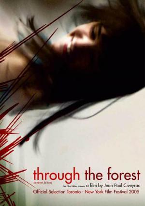 A travers la forêt (2005)