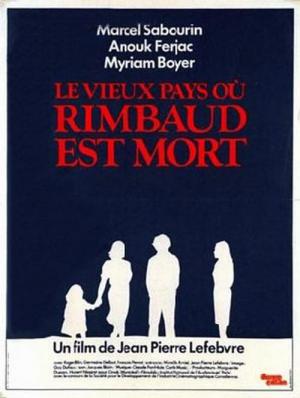The Old Country Where Rimbaud Died (1977)