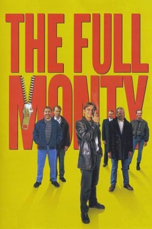 The Full Monty : Le grand jeu (1997)