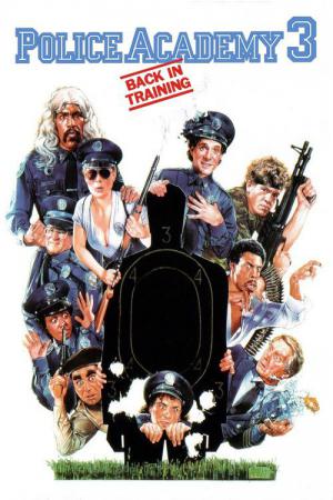 Police Academy 3 : Instructeurs de choc (1986)