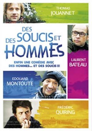 Des soucis et des hommes (2012)