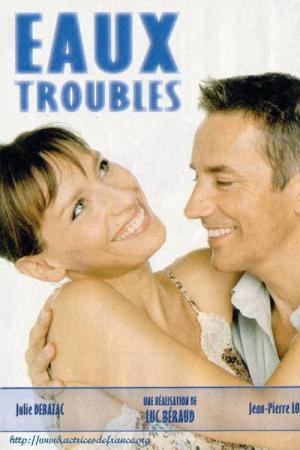 Les Eaux Troubles (2004)