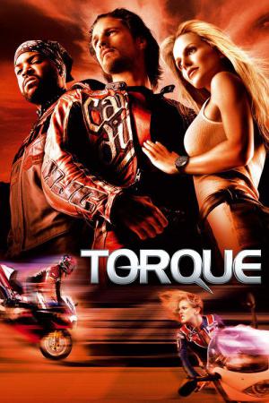 Torque, la Route s'enflamme (2004)