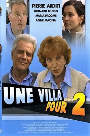 Une villa pour deux (2003)